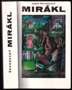 Josef Škvorecký: Mirákl