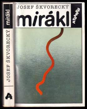 Josef Škvorecký: Mirákl