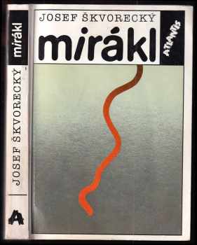 Josef Škvorecký: Mirákl