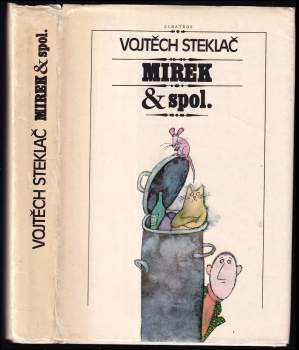 Vojtěch Steklač: Mirek & spol