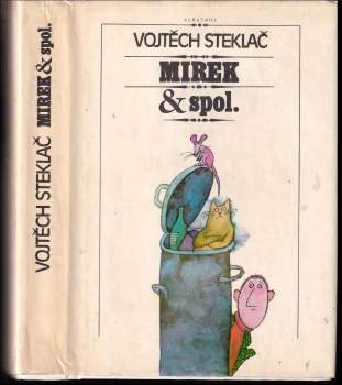 Vojtěch Steklač: Mirek & spol