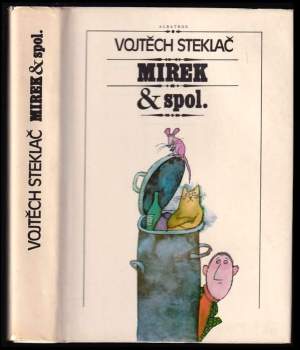 Mirek & spol - Vojtěch Steklač (1985, Albatros) - ID: 778154