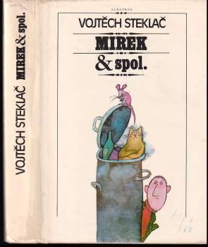 Mirek & spol - Vojtěch Steklač (1985, Albatros) - ID: 824490