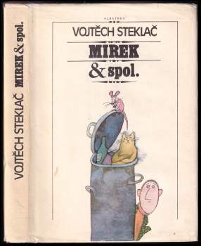 Vojtěch Steklač: Mirek & spol