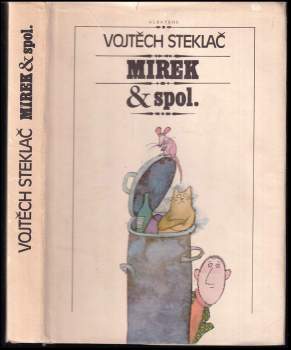 Vojtěch Steklač: Mirek & spol