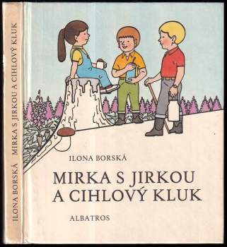 Mirka s Jirkou a Cihlový kluk