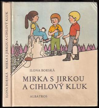 Mirka s Jirkou a Cihlový kluk