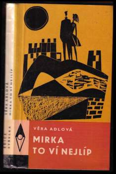 Mirka to ví nejlíp