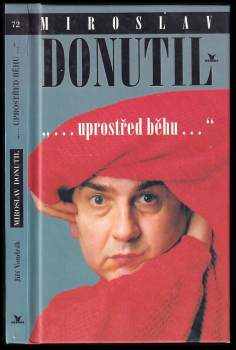 Jiří Vondrák: Miroslav Donutil