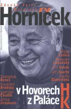 Miroslav Horníček v Hovorech H z Paláce K