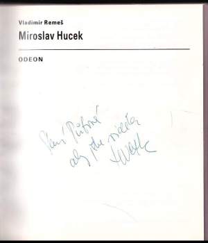 Vladimír Remeš: Miroslav Hucek
