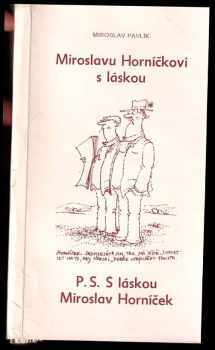 Miroslav Horníček: Miroslavu Horníčkovi s láskou