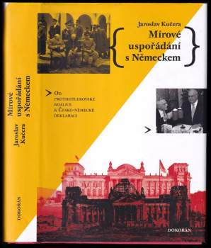 Jaroslav Kučera: Mírové uspořádání s Německem