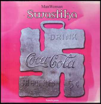 ManWoman: Mírumilovná svastika