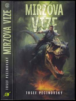 Josef Pecinovský: Mirzova vize