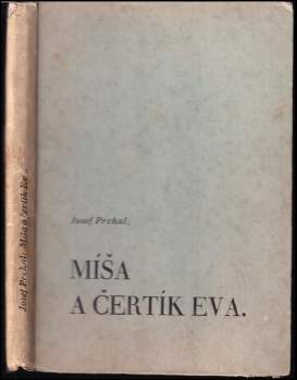 Josef Prchal: Míša a čertík Eva