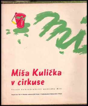 Jan Vik: Míša Kulička v cirkuse : veselá dobrodružství medvídka Míši