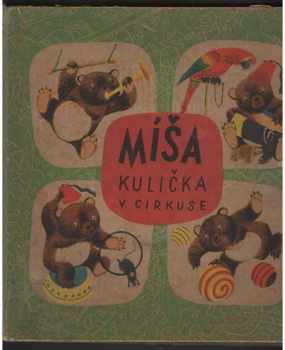 Jan Vik: Míša Kulička v cirkuse