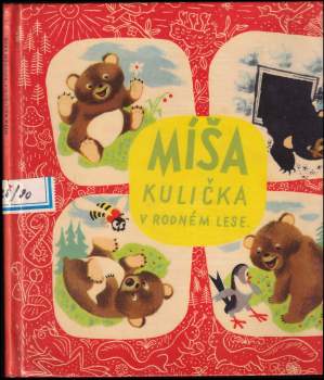 Míša Kulička v rodném lese