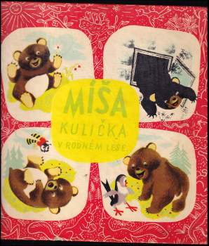 Josef Menzel: Míša Kulička v rodném lese