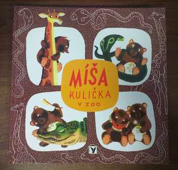 Josef Menzel: Míša Kulička v zoo