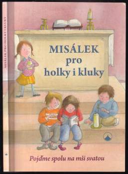 Gaby Scholz: Misálek pro holky i kluky