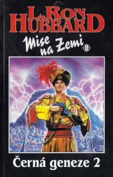 L. Ron Hubbard: Mise na Zemi