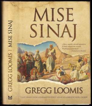 Gregg Loomis: Mise Sinaj