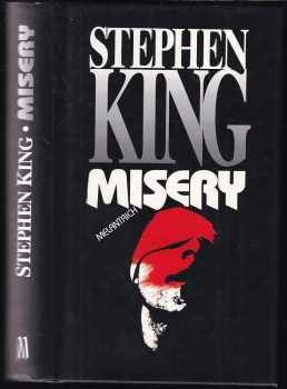 Misery - Stephen King (1997, Melantrich) - ID: 534988