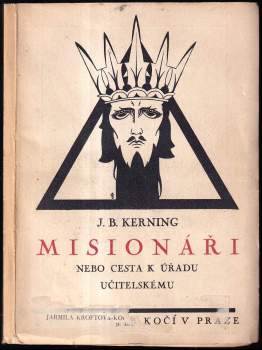 Misionáři nebo cesta k úřadu učitelskému