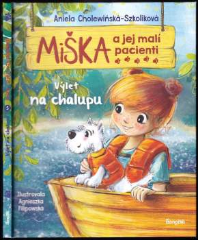 Miška a jej malí pacienti : Výlet na chalupu - 5
