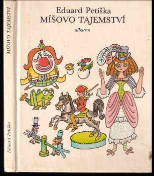 Míšovo tajemství - Eduard Petiška (1984, Albatros) - ID: 800296