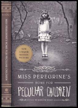 Ransom Riggs: Miss Peregrine's home for peculiar children