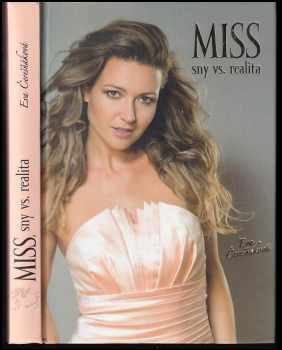 Eva Čerešňáková: Miss, sny vs. realita