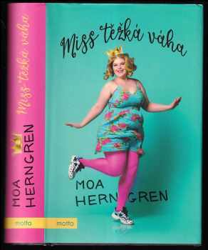 Moa Herngren: Miss těžká váha