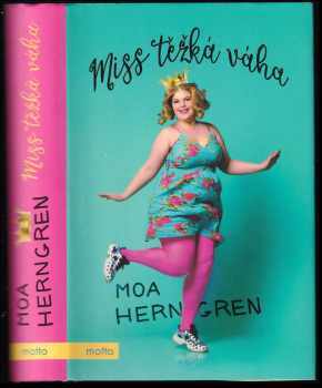 Moa Herngren: Miss těžká váha