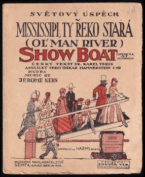 Jerome Kern: Mississipi, ty řeko stará