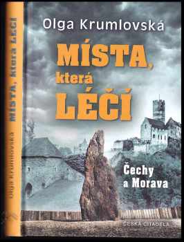 Olga Krumlovská: Místa, která léčí