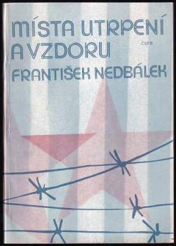 Místa utrpení a vzdoru