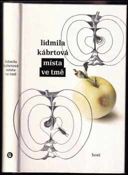 Lidmila Kábrtová: Místa ve tmě