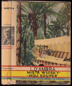 Lucio D'Ambra: Mister Whisky můj soupeř