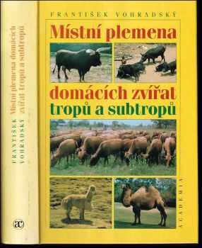 František Vohradský: Místní plemena domácích zvířat tropů a subtropů