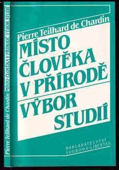Místo člověka v přírodě : výbor studií