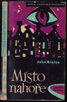 John Braine: Místo nahoře