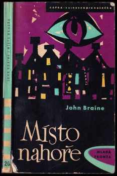 John Braine: Místo nahoře