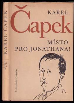Místo pro Jonathana! : úvahy a glosy k otázkám veřejného života z let 1921-1937 - Karel Čapek (1970, Symposium) - ID: 770425