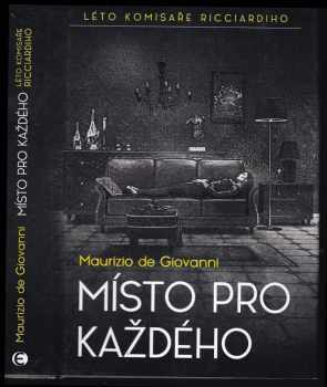 Maurizio De Giovanni: Místo pro každého