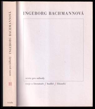 Ingeborg Bachmann: Místo pro náhody