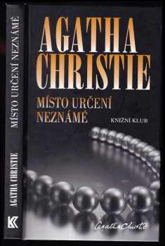 Agatha Christie: Místo určení neznámé