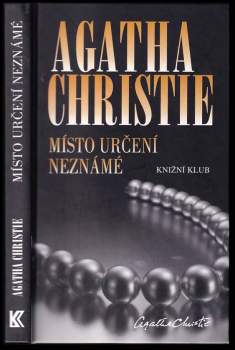 Místo určení neznámé